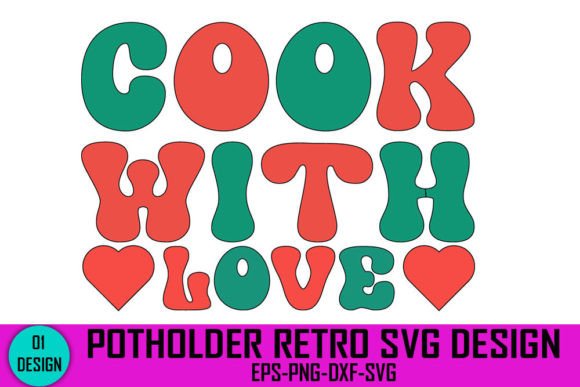 Cook with Love - Potholder Retro Svg Des Review