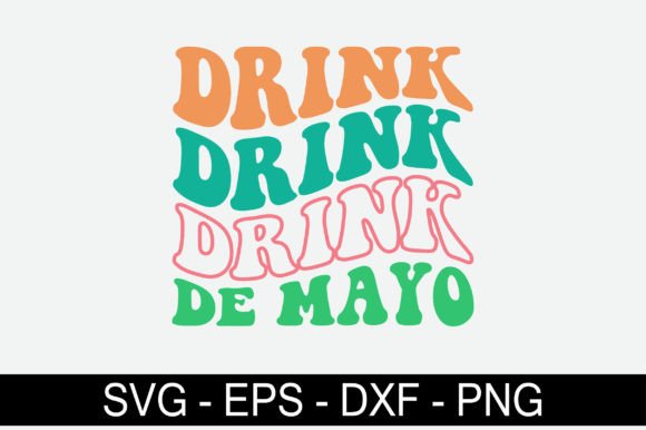 Drink De Mayo Retro Svg Design Review