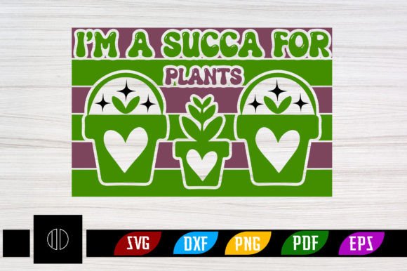 I'm a Succa for Plants Retro Svg Design Review