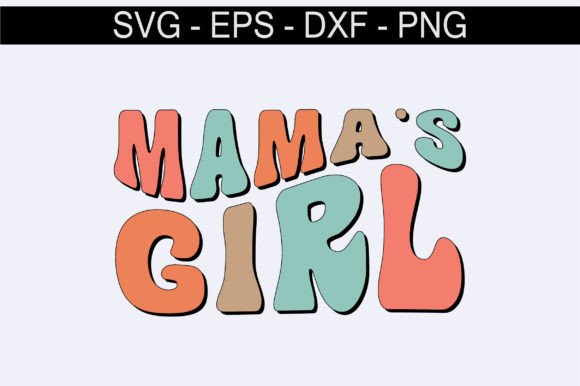 Mama s Girl Retro Svg Design Review