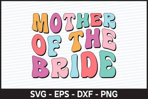 Mother of the Bride Retro Svg Design Review