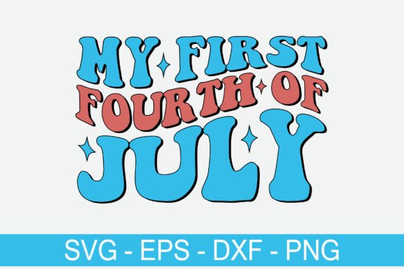 My First Fourth of July Retro Svg Design Review