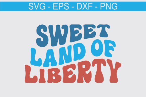Sweet Land of Liberty Retro Svg Design Review