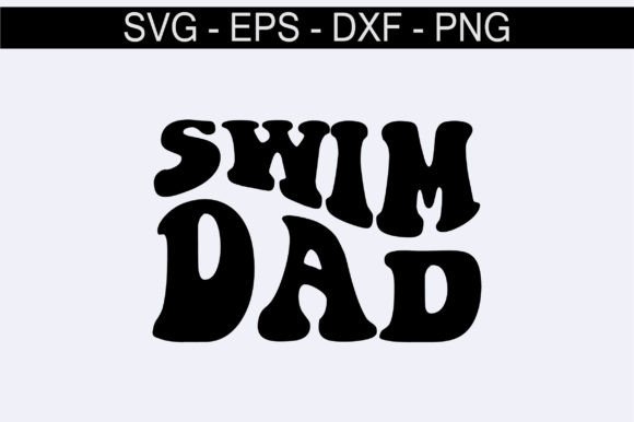Swim Dad Retro Svg Design Review