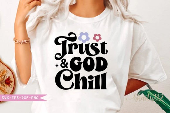Trust God Chill Retro SVG Embroidery Review
