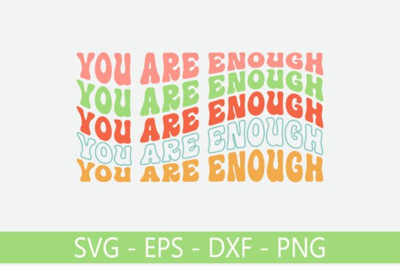 You Are Enough Retro Svg Design Review